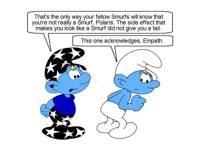Empath shows Polaris how he can be distinguished from a real Smurf