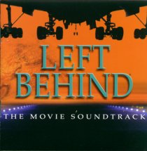 LEFT BEHIND Movie Soundtrack