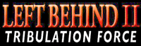 LEFT BEHIND II: TRIBULATION FORCE