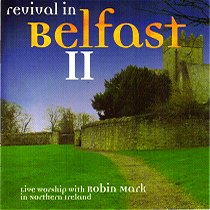 Revival In Belfast II by Robin Mark